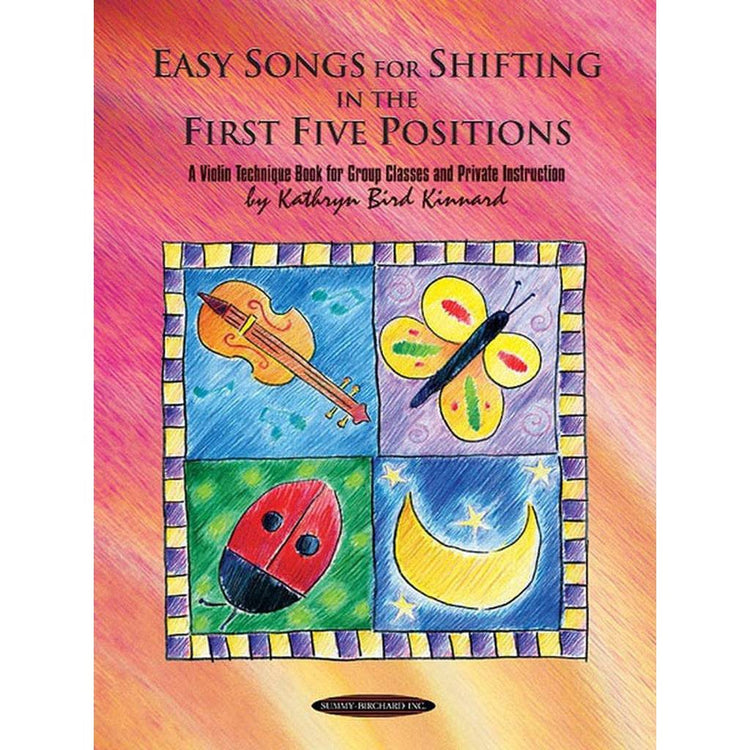 Easy Songs for Shifting in the First Five Positions Violin Book