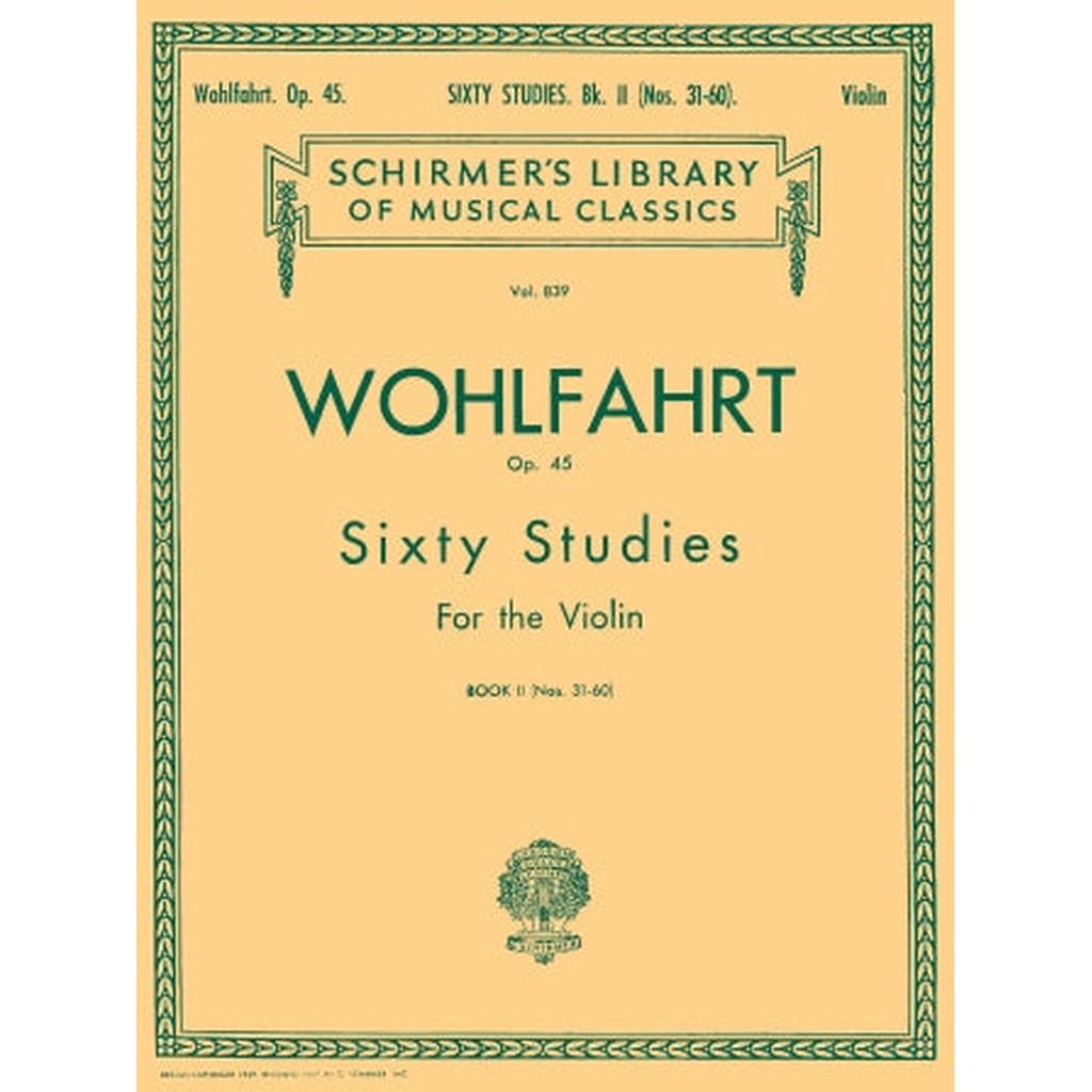 Franz Wohlfahrt – 60 Studies, Op. 45 for the Violin