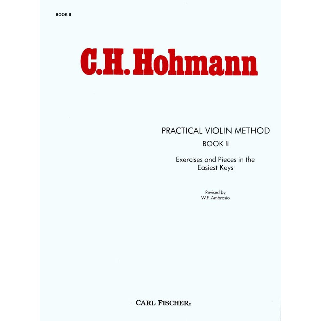 Hohmann, CH Practical Violin Method Book - Carl Fischer