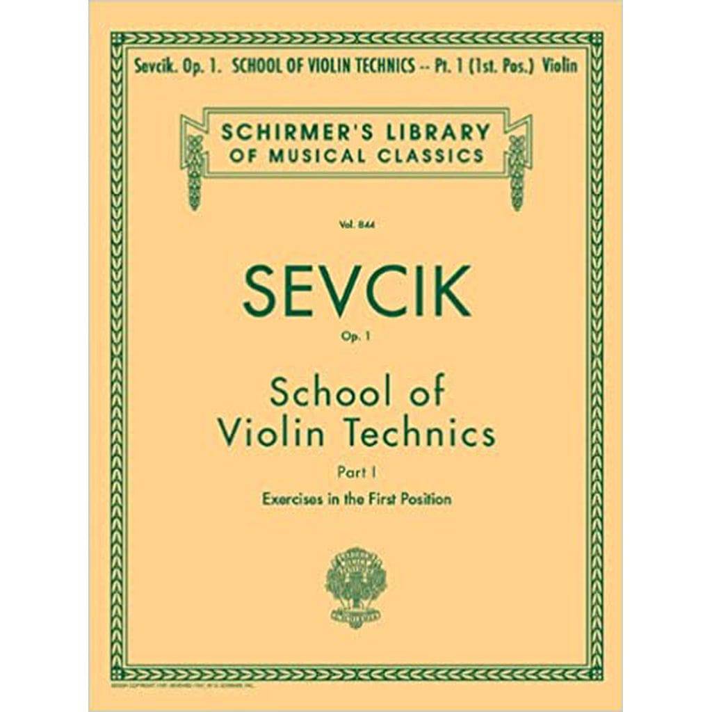 Otakar Sevcik, School of Violin Technics, Exercises in the First Position, Op. 1 (Schirmer's Library of Musical Classics, Vol. 844) - Irvine Art And Music