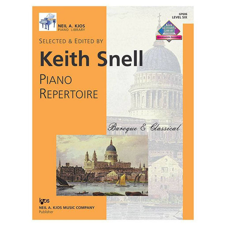 Keith Snell - Piano Repertoire: Baroque & Classical