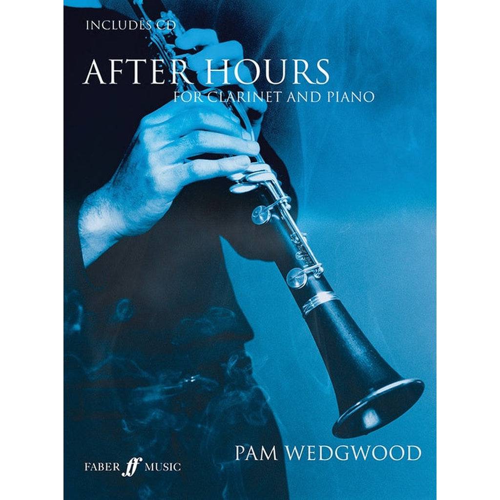 After Hours for Clarinet and Piano By Pam Wedgwood Clarinet & Piano Book & CD