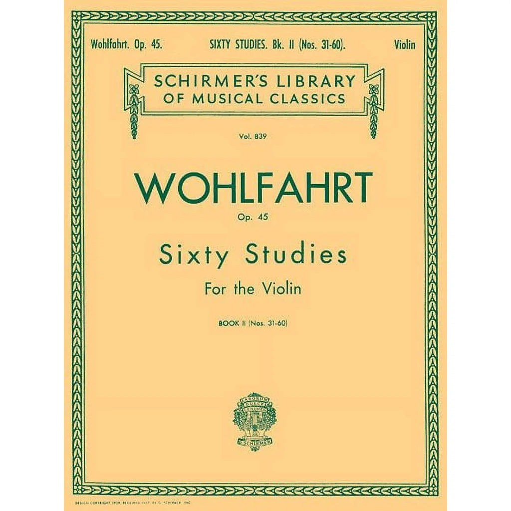 Franz Wohlfahrt 60 Studies, Op. 45: Volume 839 - Violin