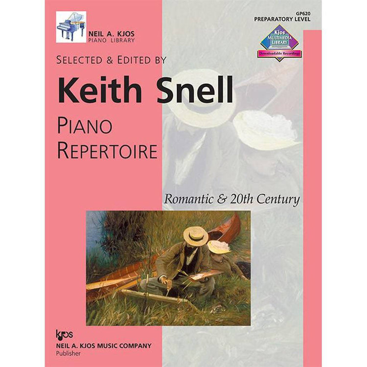 Keith Snell - Piano Repertoire: Romantic & 20th Century