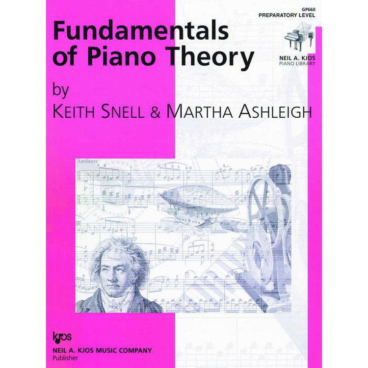 Keith Snell - Fundamentals of Piano Theory