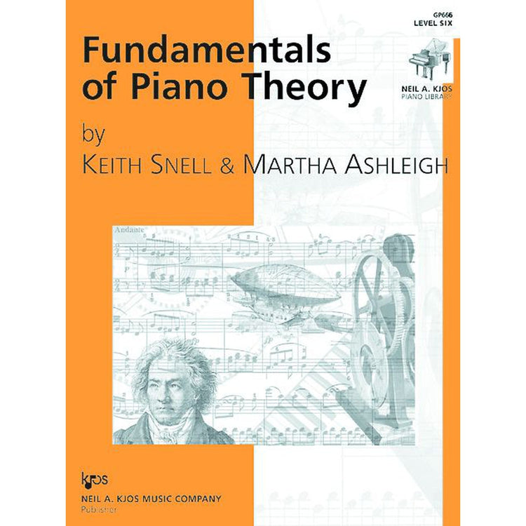 Keith Snell - Fundamentals of Piano Theory